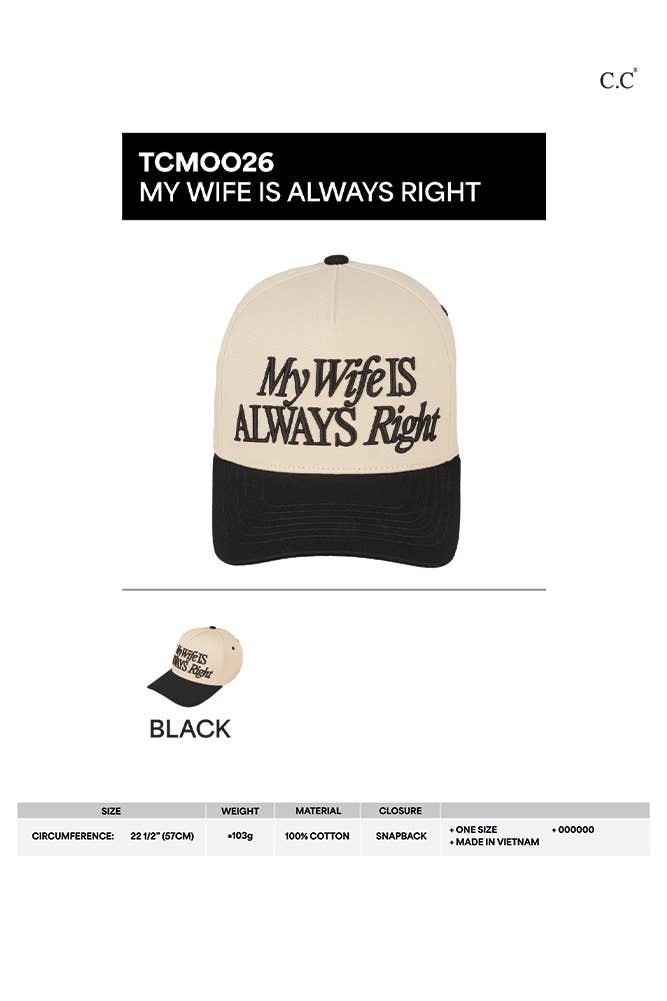 MY WIFE IS ALWAYS RIGHT Tow Tone Trucker Cap