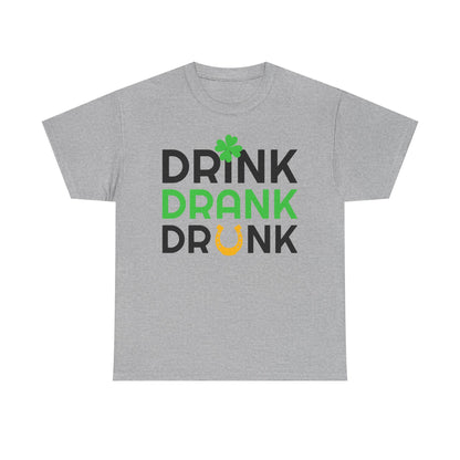 St. Patrick's Day Unisex Tee - 'Drink Drank Drunk'