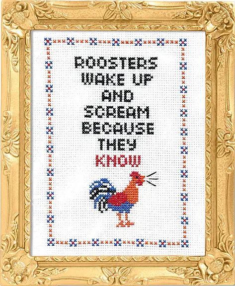 Subversive Cross Stitch - Roosters Know - Deluxe Cross Stitch Kit